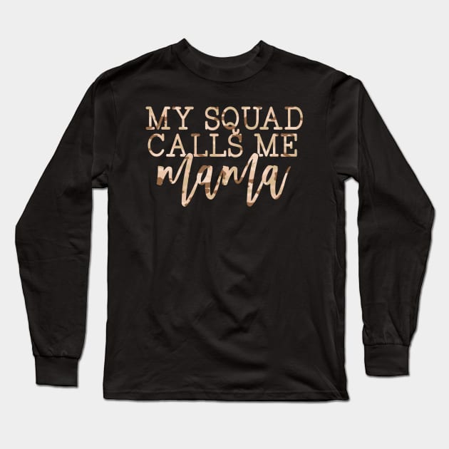 Squad  Mama Long Sleeve T-Shirt by Scar